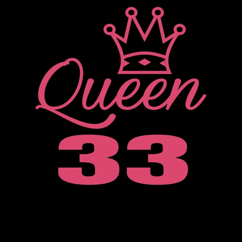 Queen 33 years old