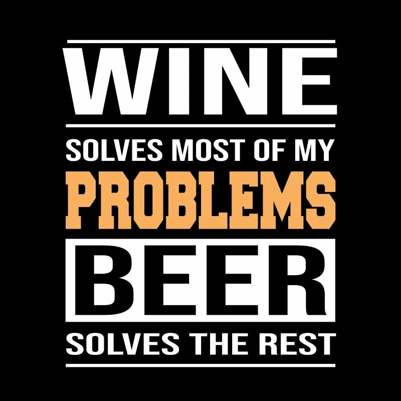 Wein löst die meisten meiner Problem