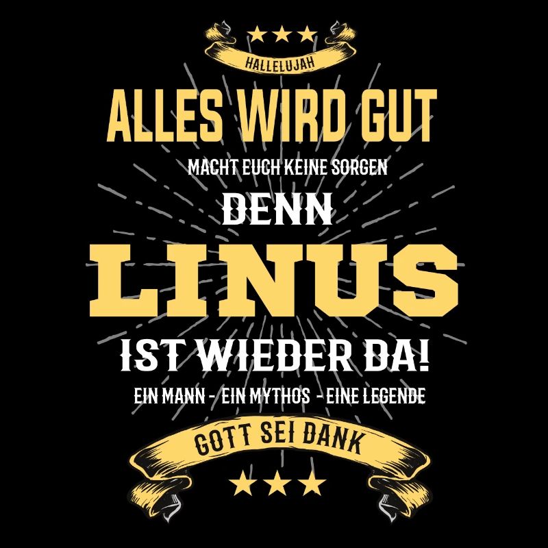 alles wird gut denn Linus Ist da T-Shirt