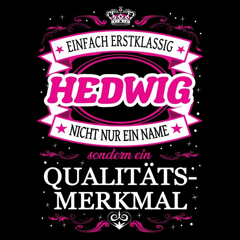 Qualitätsmerkmal Hedwig, einfach Erstklassig