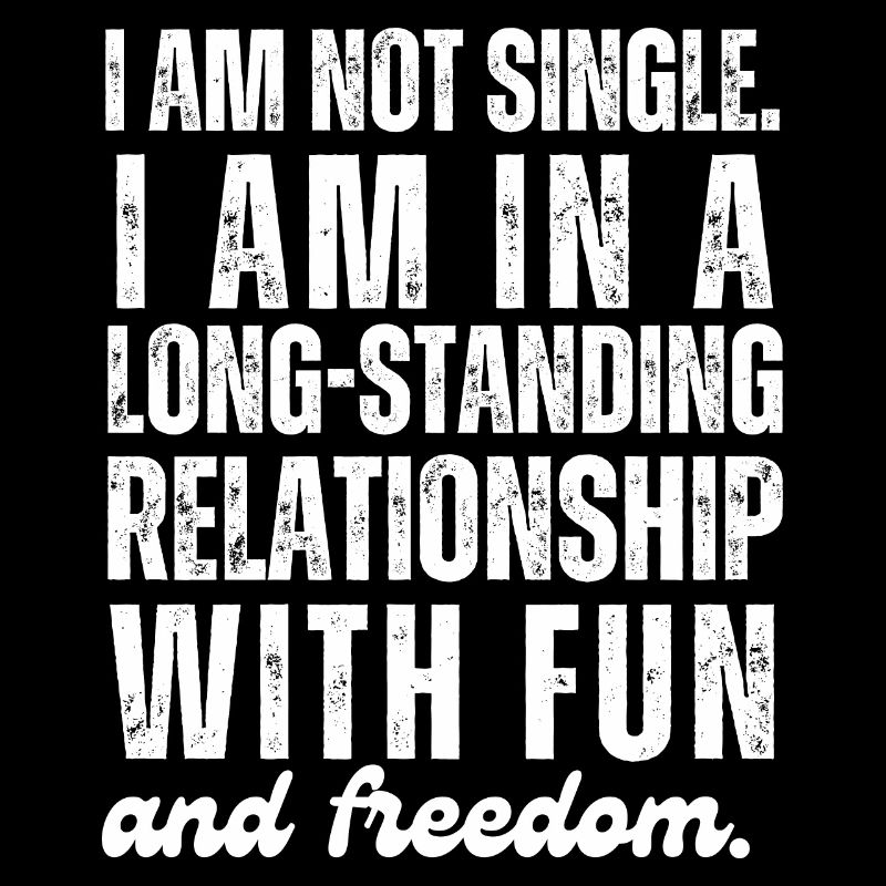 Ich bin nicht Single Ich bin in einer langjährigen Beziehung