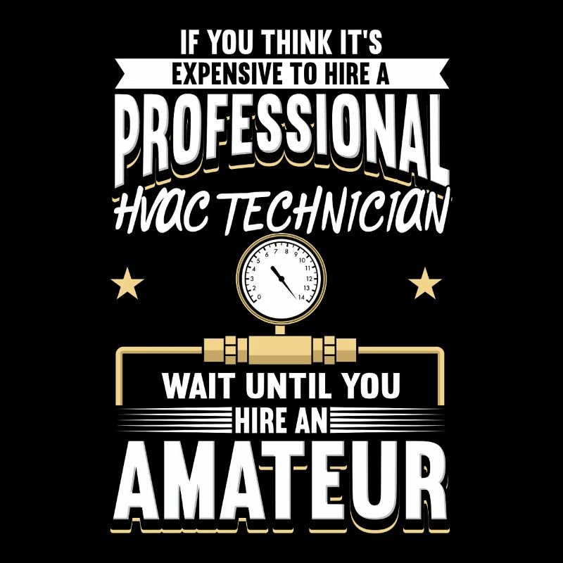 Professional Air Conditioning Technician Saying
