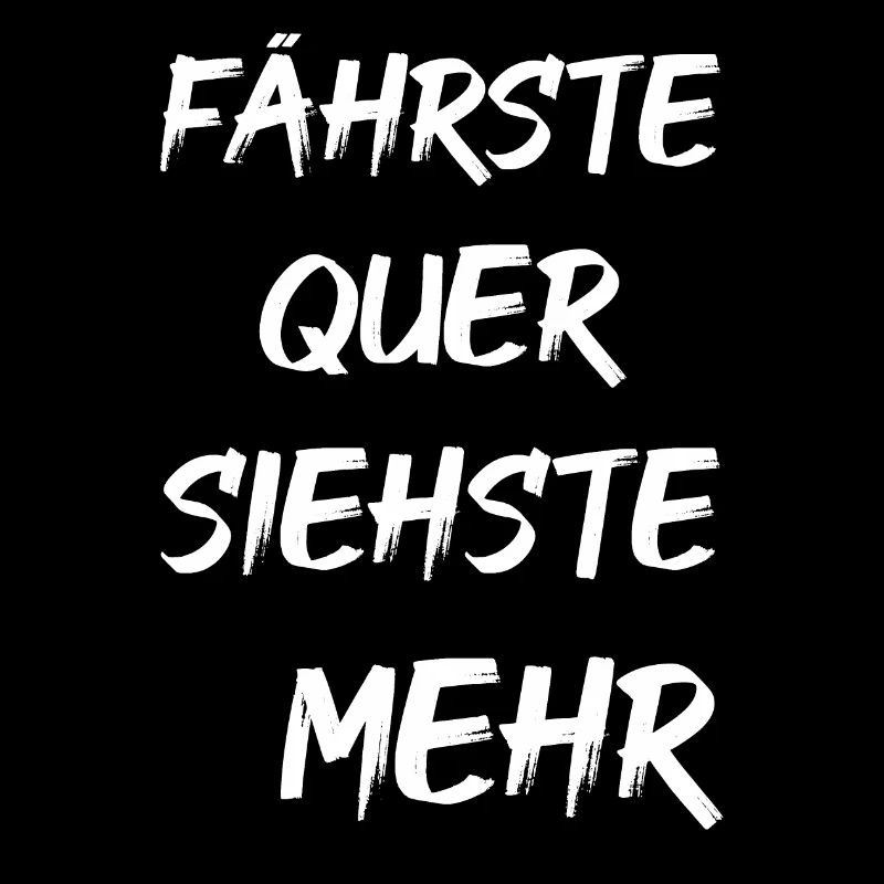 Fährste QUER siehste MEHR