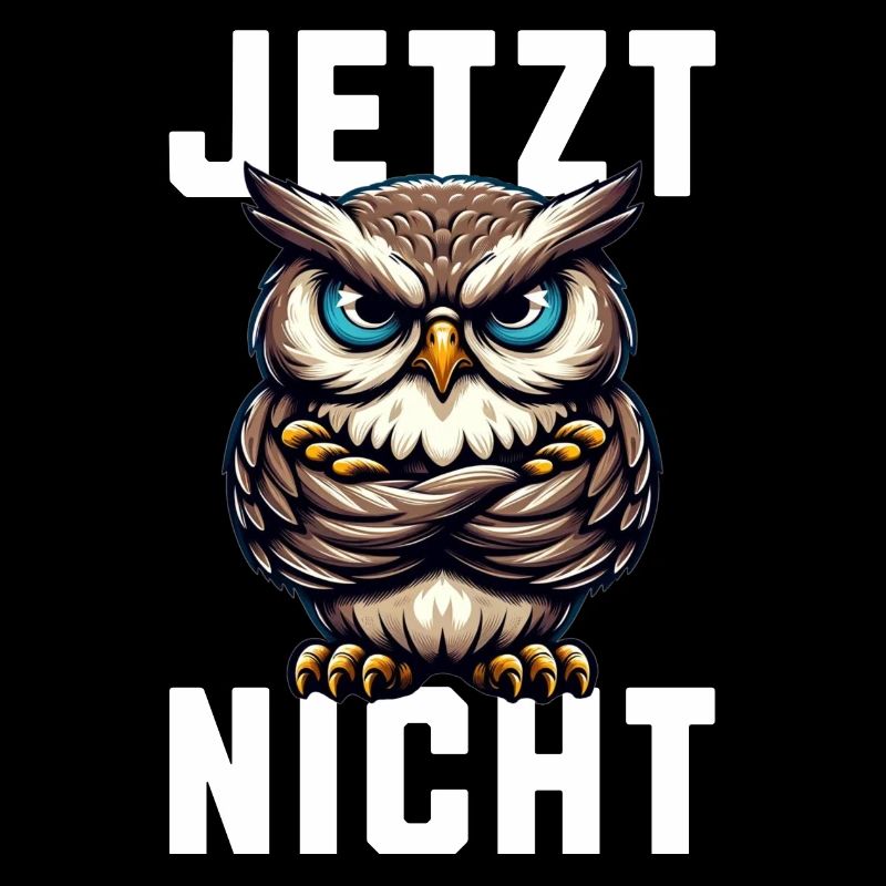 JETZT NICHT! Mürrische Eule - Grumpy Owl