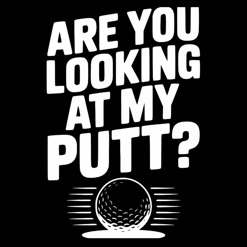 Regardez-vous mon putt