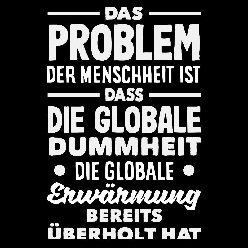 Global stupidity beats warming