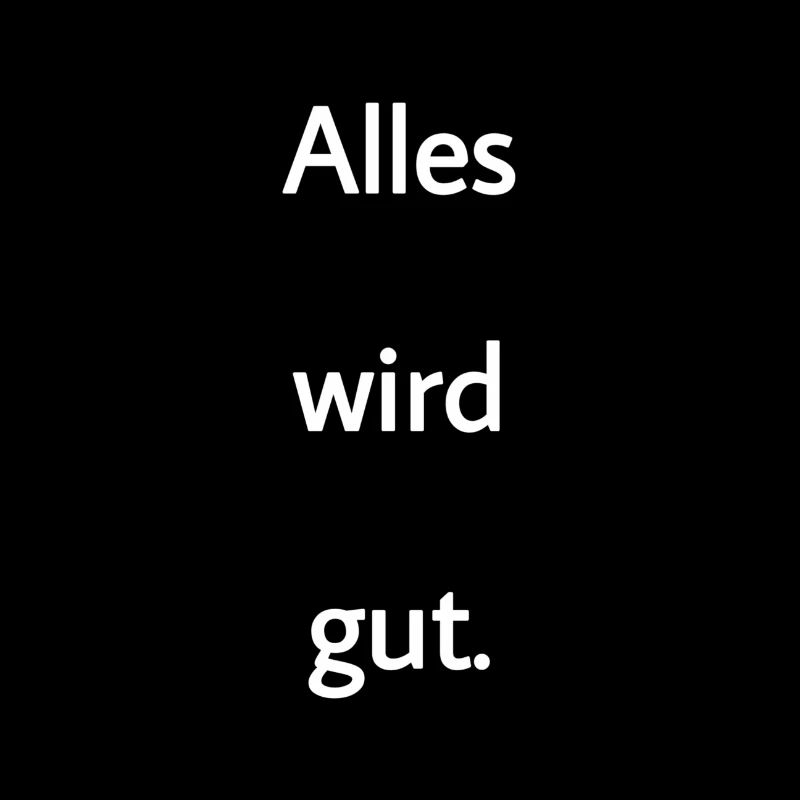 Alles wird gut