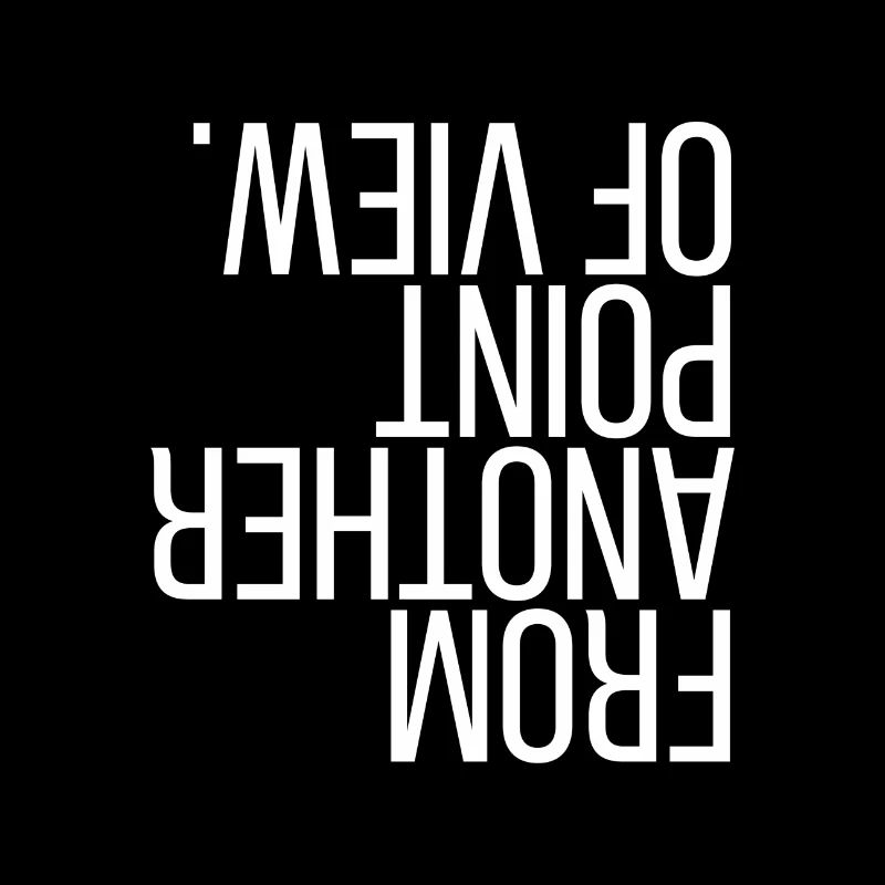 D'un autre point de vue.