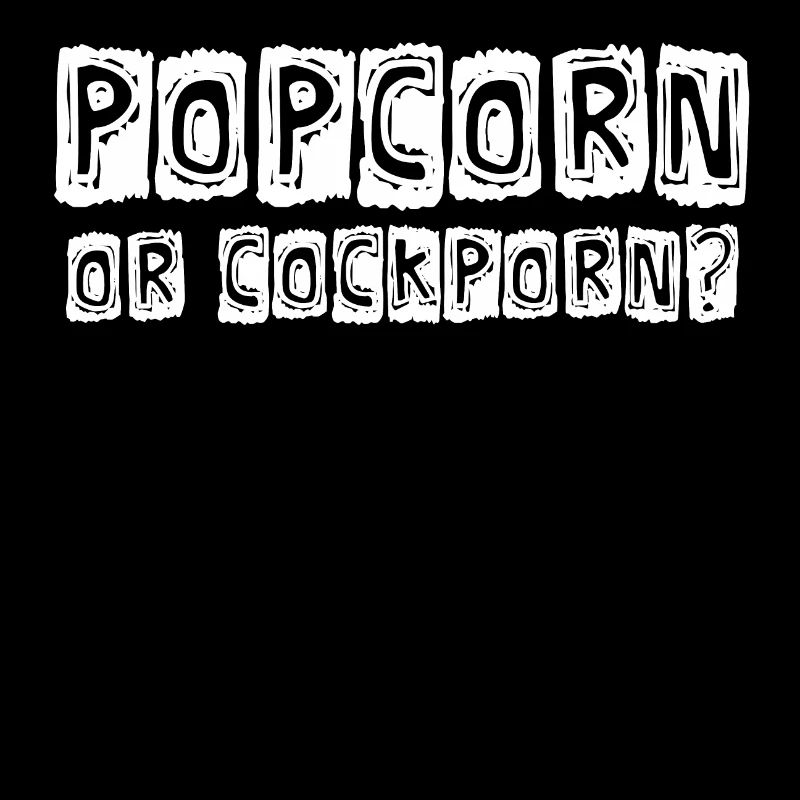 POPCORN OU COCKPORN?