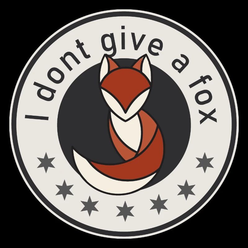 I dont give a fox