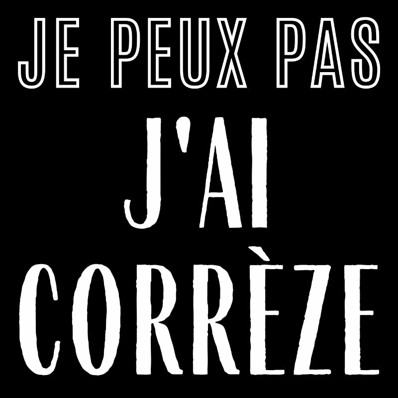 Je peux pas j'ai Corrèze