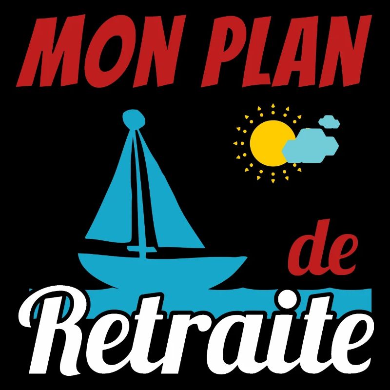 Mon plan de Retraite Bateau à voile Cadeau