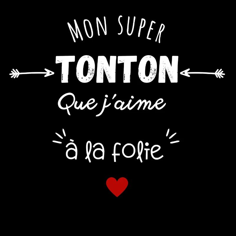 Super tonton d'amour