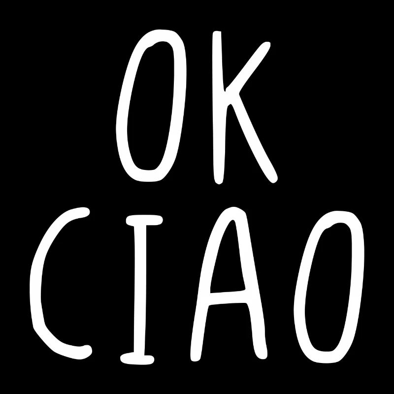 Ok Ciao