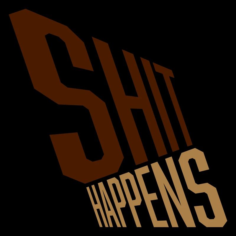 La merde arrive malchance