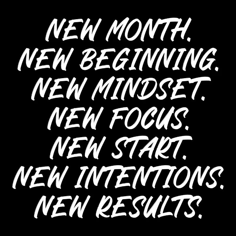 New month beginning mindset focus start