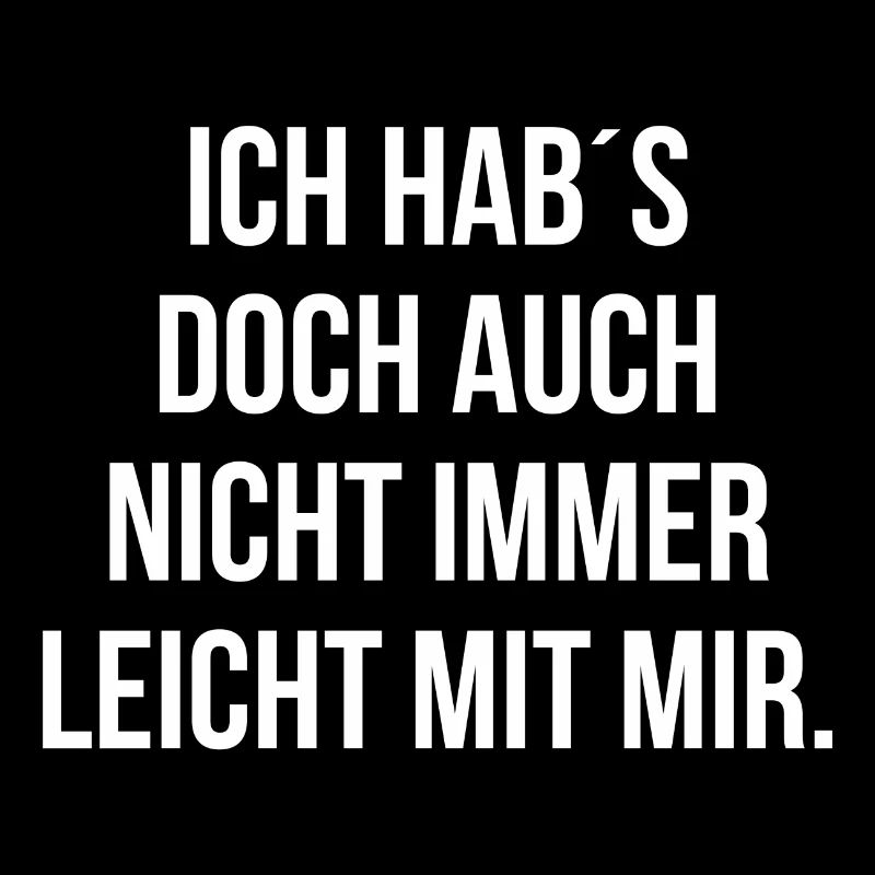 Ich habs doch auch nicht immer leicht mit mir