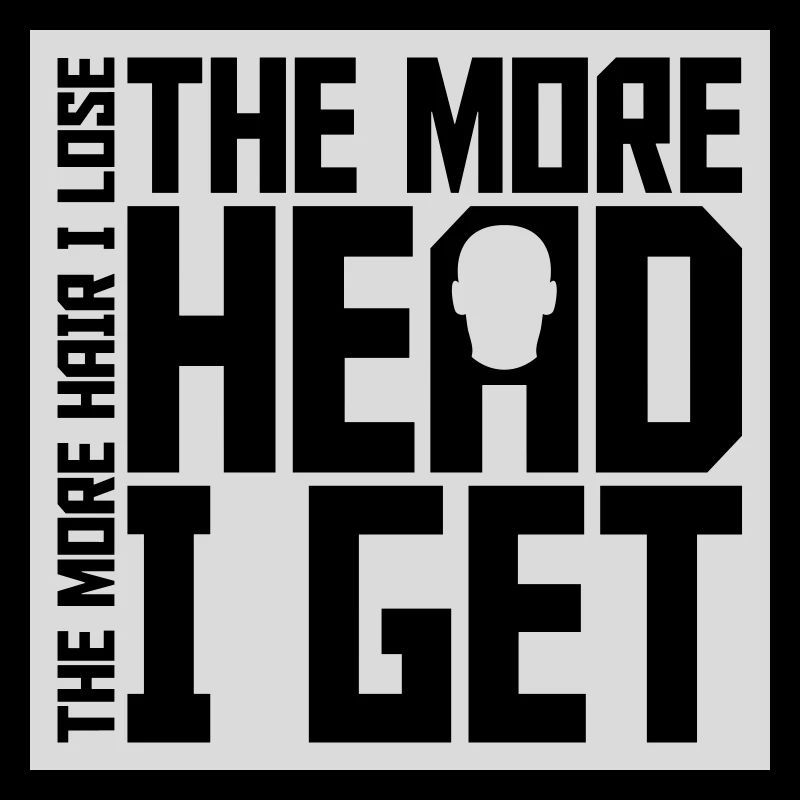 I get more head