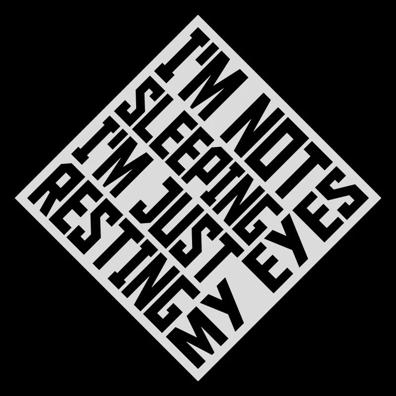 im not sleeping quote