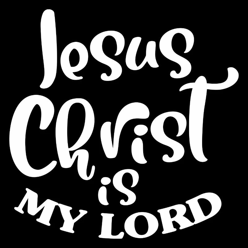 Jesus Christus, Mein Herr, Bibel, Glaube,