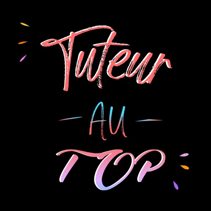 tuteur au top