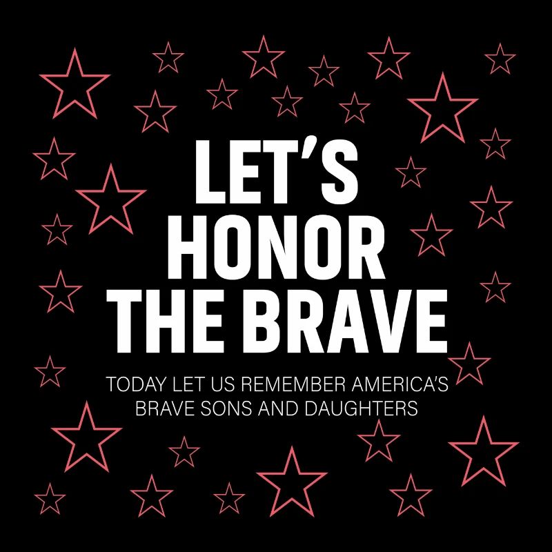 Let´s Honor the Brave