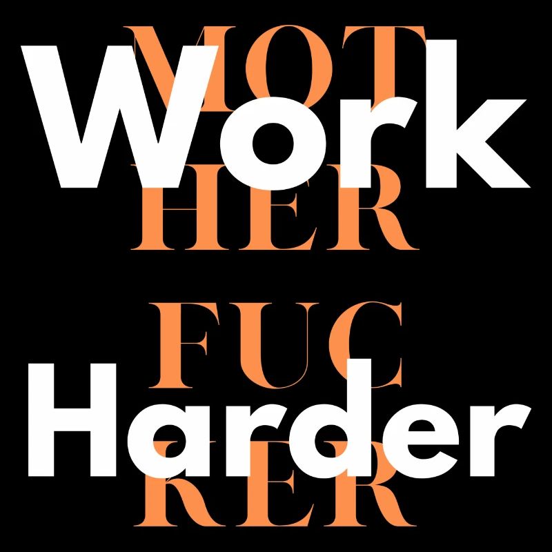 work harder 1