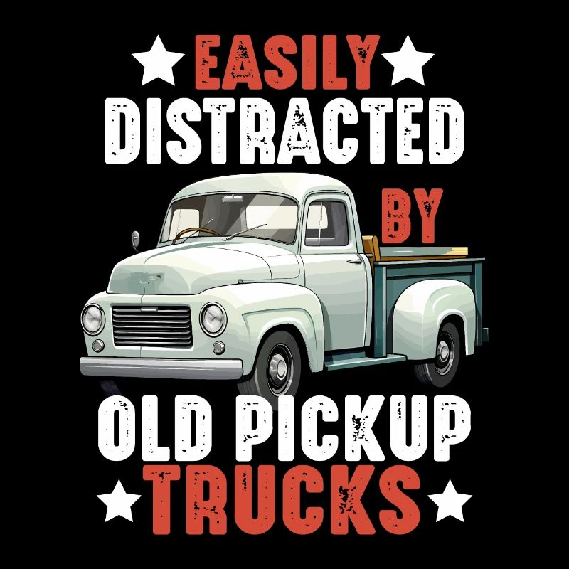 Easily Distracted By Old Pickup Trucks