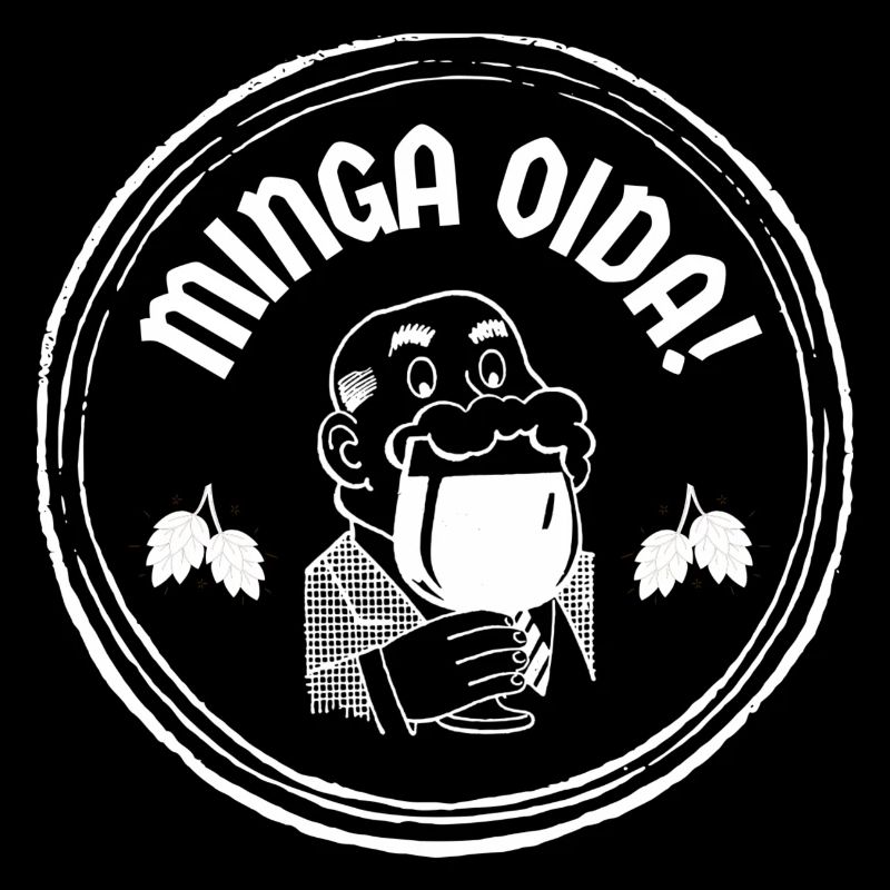 Minga Oida !