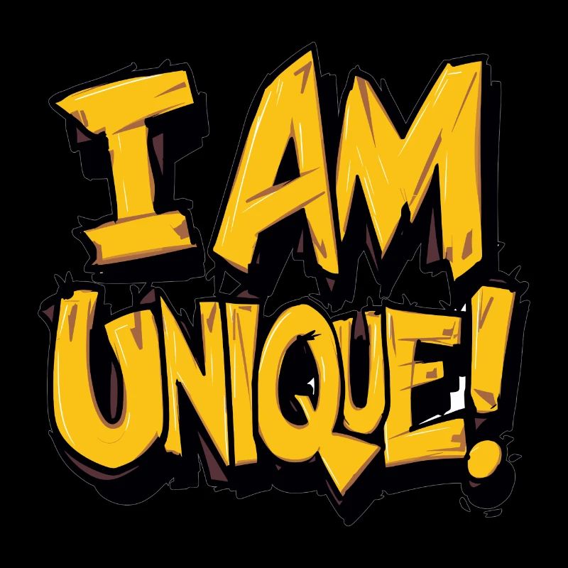 I am unique, think, positive, self-confident