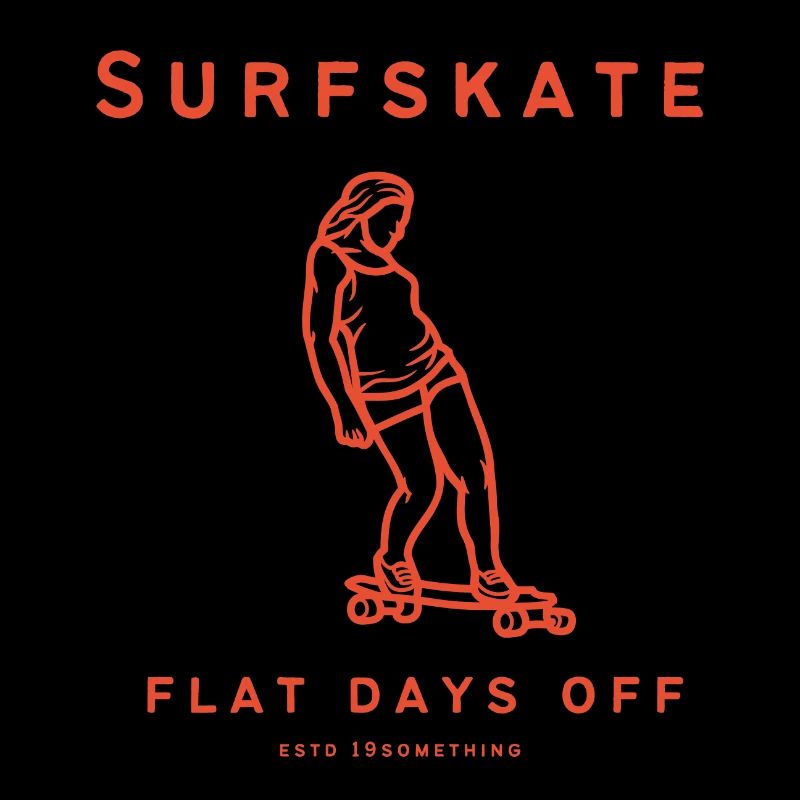 Surfskate Flat Days Off