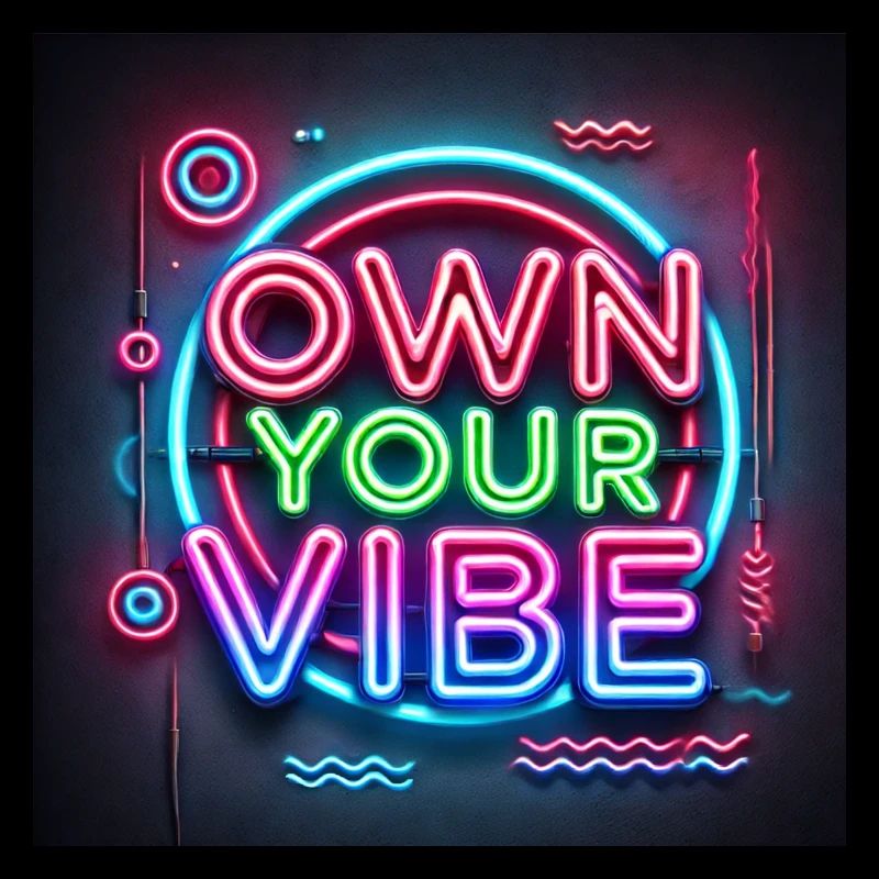 Own your vibe