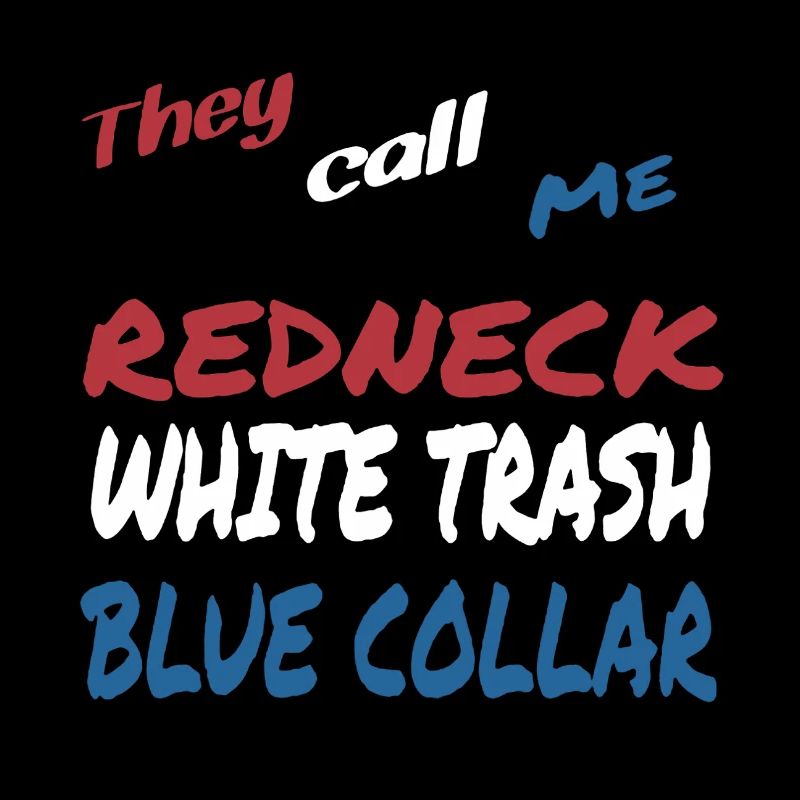 They Call Me Blue Collar