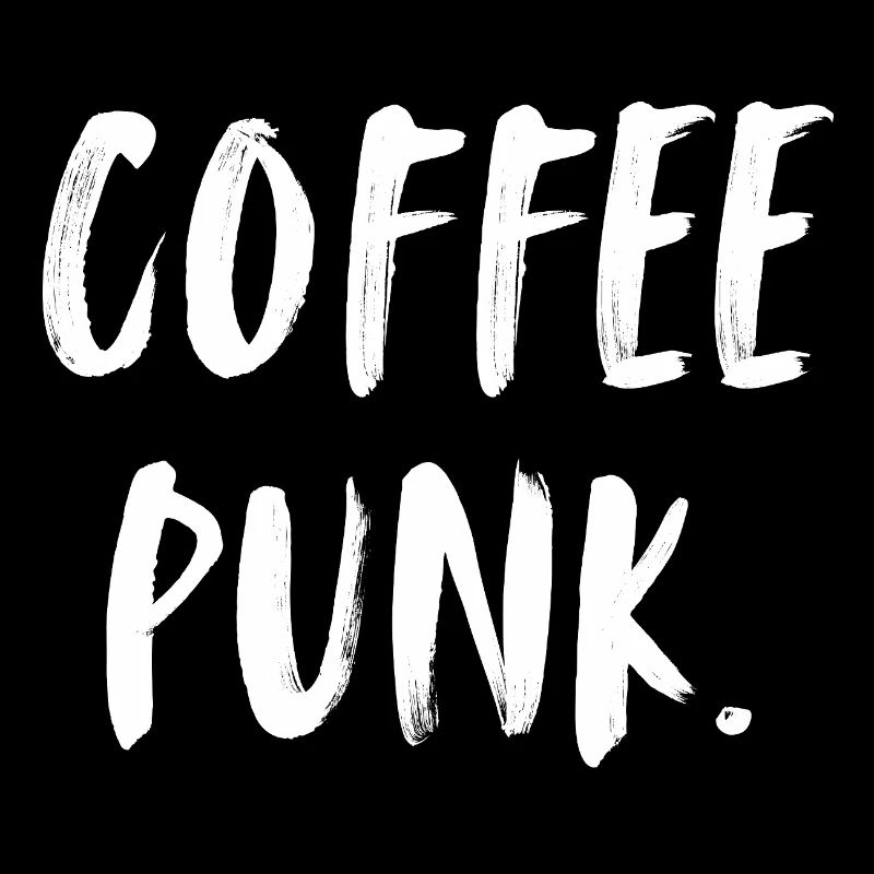 Café punk. Café Punk. Premier café. Café L