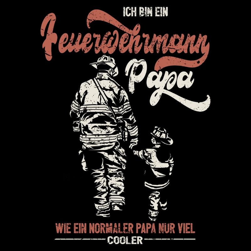 Ich bin ein Feuerwehrmann Papa - Feuerwehr Vater