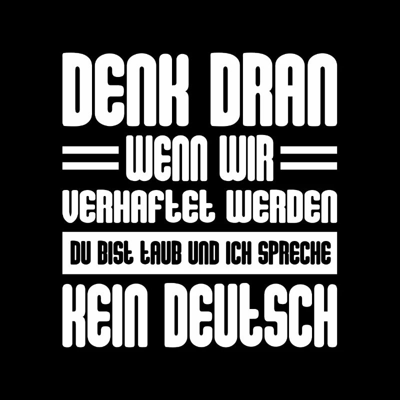 Denk Dran Wenn Wir Verhaftet Werden