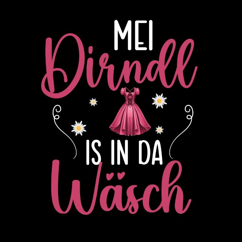 Mei Dirndl is in da Wäsch | Trachten