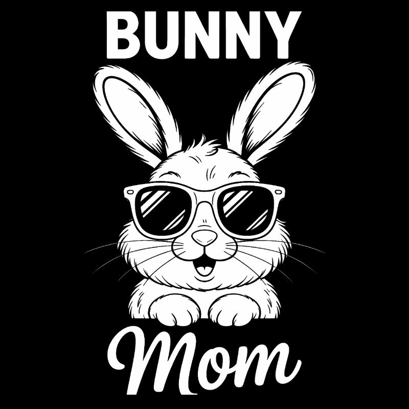 Bunny Saying Mom Rabbit Funny Bunnies Gift