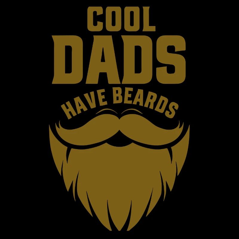 Cool Dads Have Beards