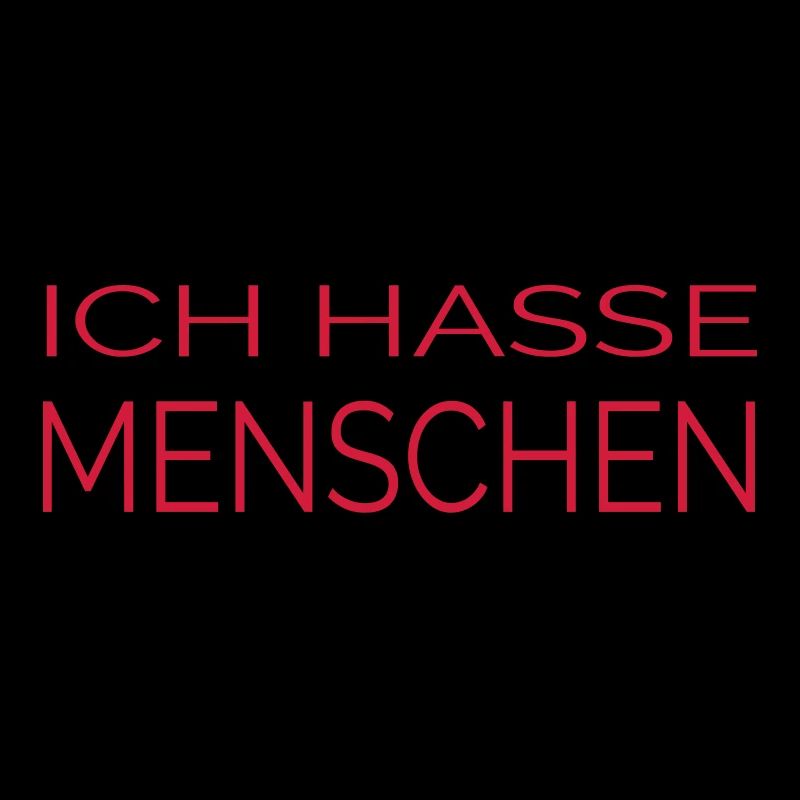 ICH HASSE MENSCHEN (v)