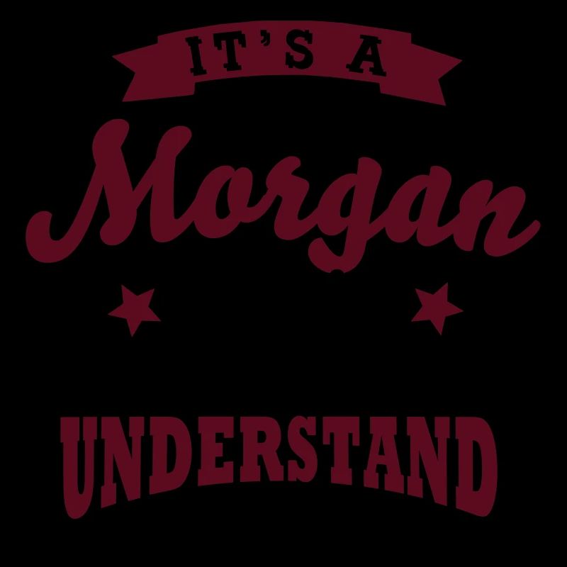 its a morgan name surname thing