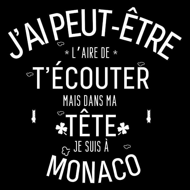 Dans ma Tête je suis à monaco