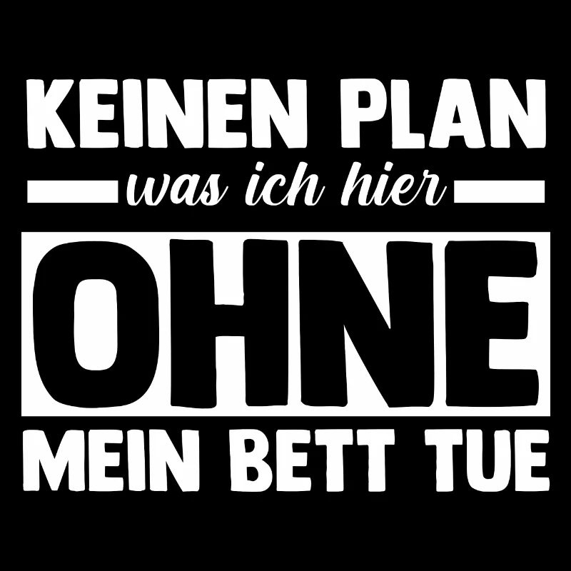 Late riser Shlafen lazy