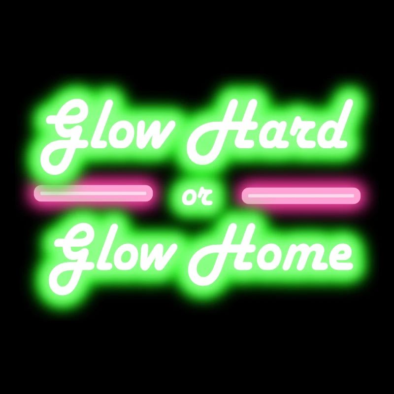 Glow Hard or Glow Home 80's Party