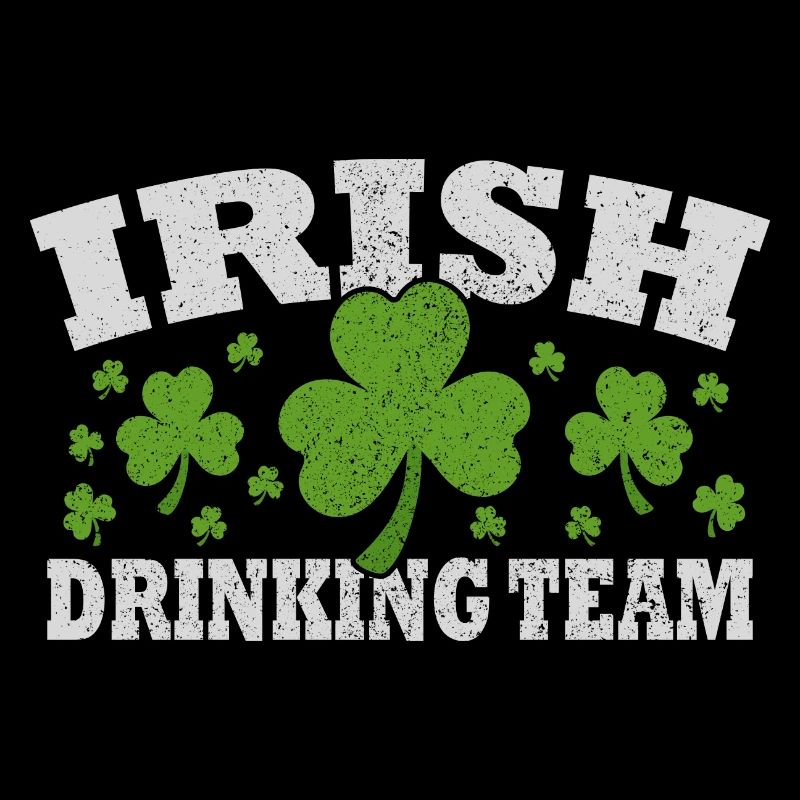 St Patrick's Day Funny Irish Drinking Team