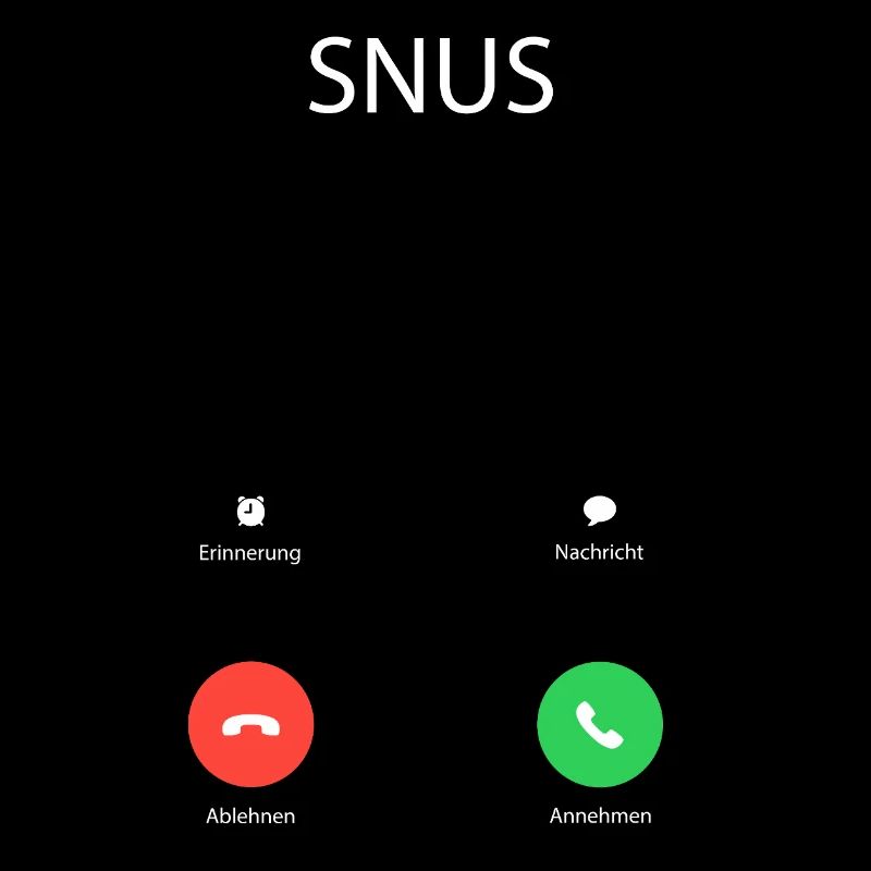 Snus is calling - Snus is calling