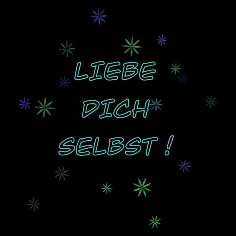 Liebe Dich selbst