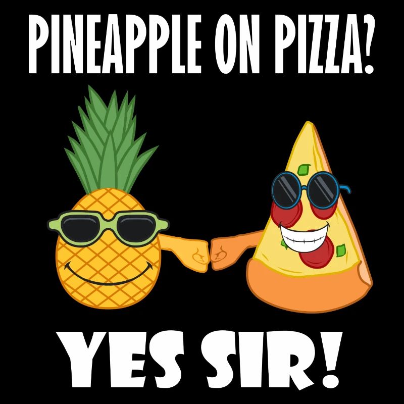 Pineapple and Pizza Buddy Ironic Saying Pizza Chef