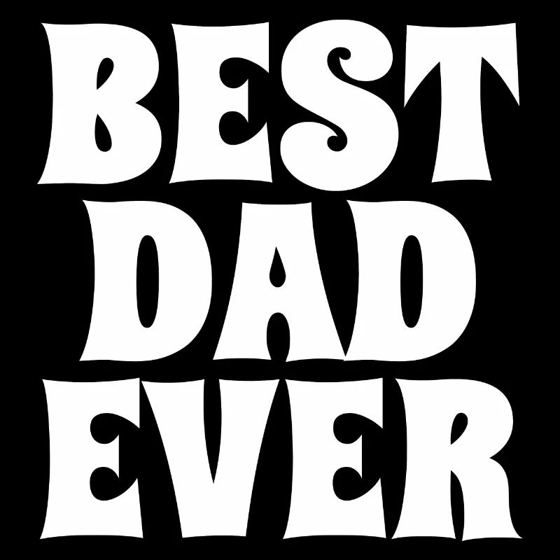 Best Dad Ever blanc