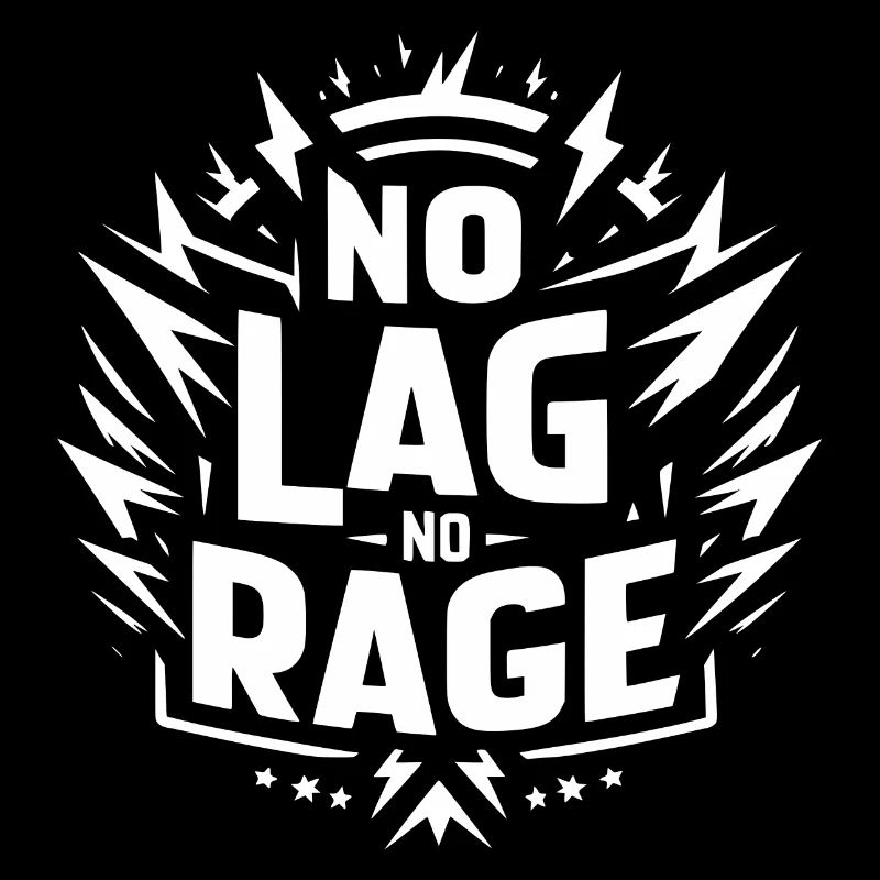 No Lag No Rage